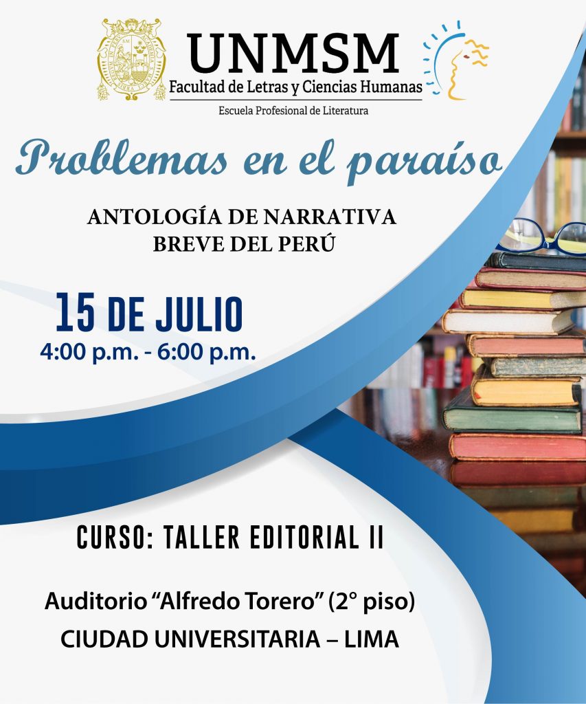 Problemas en el paraíso, Antología de narrativa breve del Perú