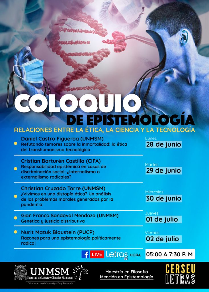COLOQUIO DE EPISTEMOLOGÍA: Relaciones entre la ética, la ciencia y la tecnología.