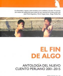 El finde algo. Antologíadel nuevo cuento peruano 2001 – 2015