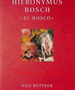 Hieronymus Bosch “El Bosco”