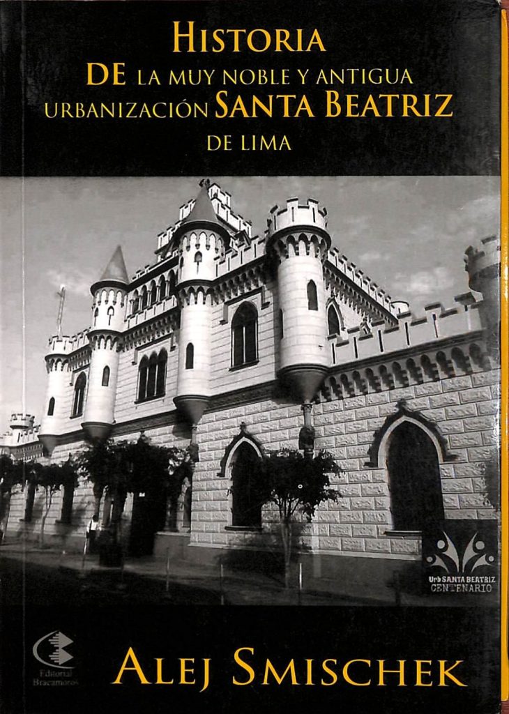 Historia de la muy noble y antigua urbanización Santa Beatriz de Lima