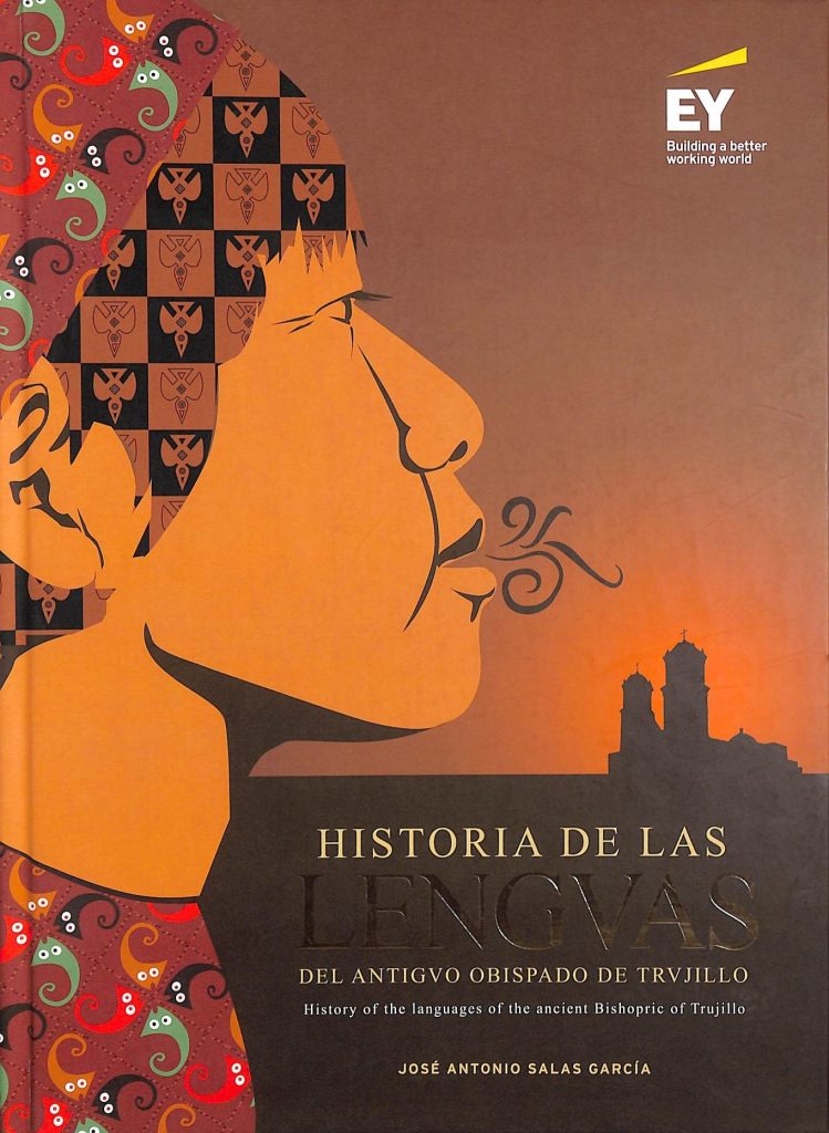 Historia de las lenguas del antiguo obispado de Trujillo (Bilinigüe)