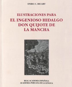 Ilustraciones para El Ingenioso Hidalgo Don Quijote de la Mancha