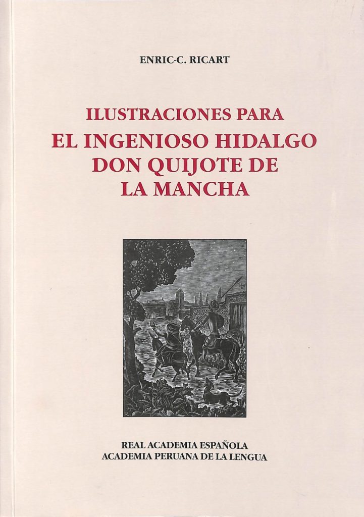 Ilustraciones para El Ingenioso Hidalgo Don Quijote de la Mancha
