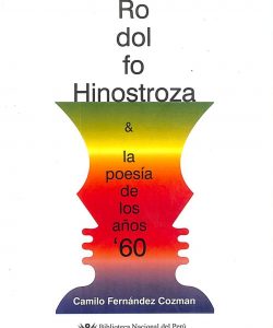 Rodolfo Hinostroza y la poesía de los años sesenta