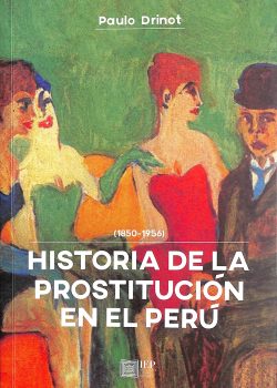 Historia de la prostitución en el Perú