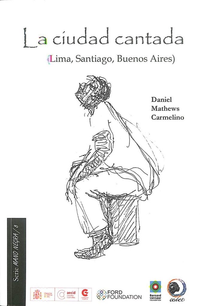 La ciudad cantada (Lima, Santiago, Buenos Aires)