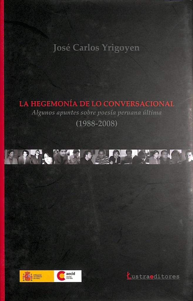 La hegemonia de lo convensional. Algunos apuntes sobre poesía peruana última (1988-2008)