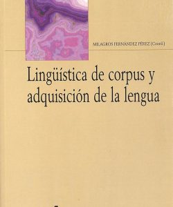 Linguistica de corpus y adquisición de la lengua