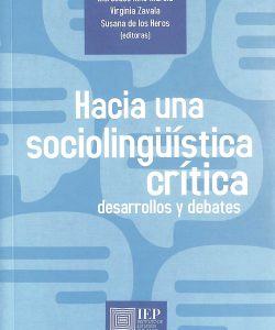 Hacia una sociolinguistica critica: Desarrollo y debates