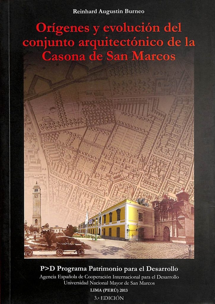 Origenes y evolución del conjunto arquitectónico de la casona de San Marcos