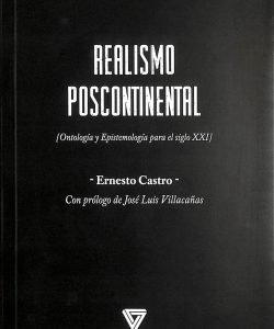 Realismo poscontinental. Ontología y epistemología para el siglo XXI