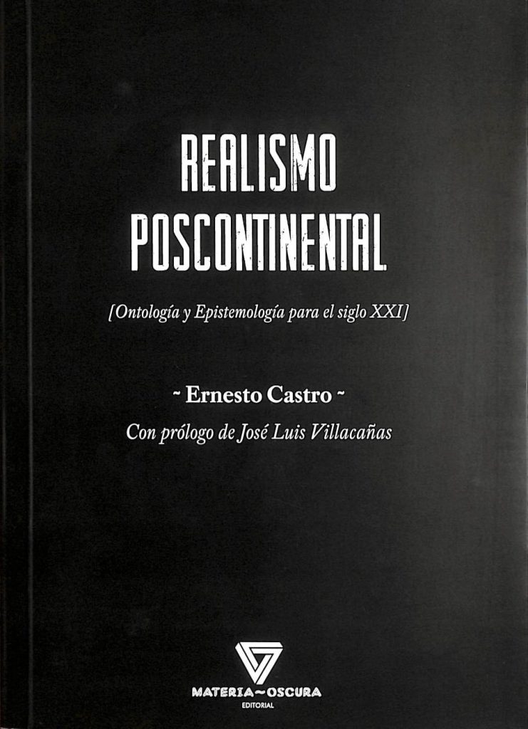 Realismo poscontinental. Ontología y epistemología para el siglo XXI