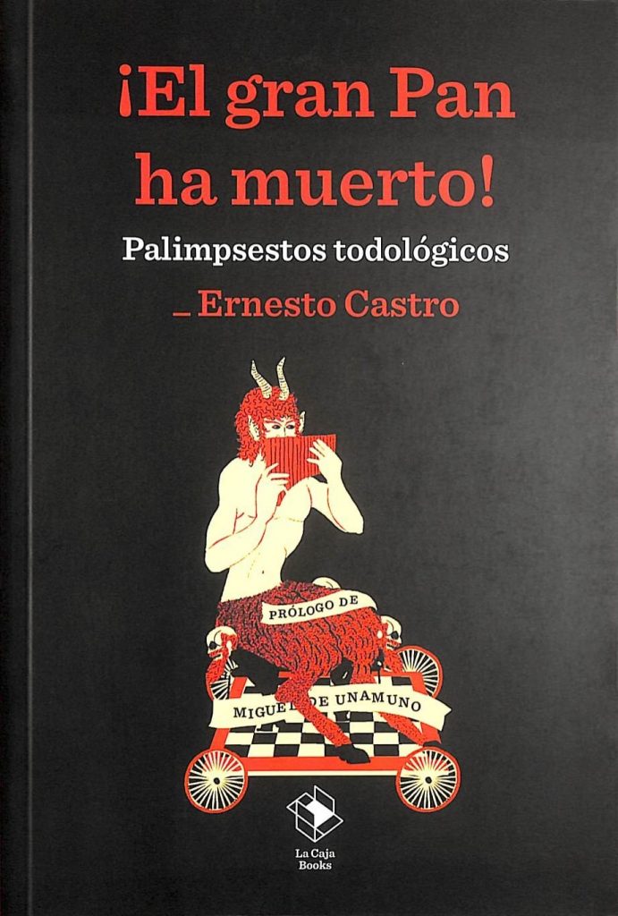 ¡El gran Pan ha muerto! Palimpsestos todológicos