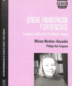 Género, emancipacióny diferencias: la teoría política de Marion Young