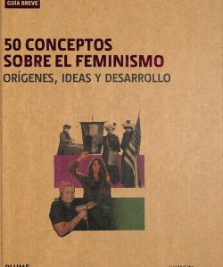 Guia breve. 50 conceptos sobre el feminismo
