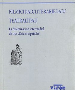 Filmicidad/literariedad/teatralidad