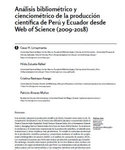 Análisis bibliométrico y cienciométrico de la producción científica de Perú y Ecuador desde Web of Science (2009-2018)