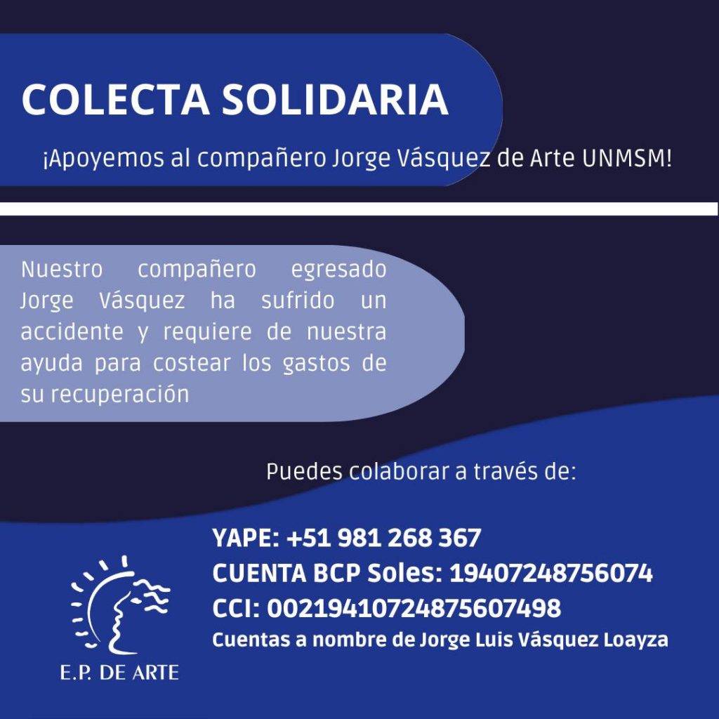 Colecta solidaria en apoyo a Jorge Vásquez, egresado de la E.P. de Arte