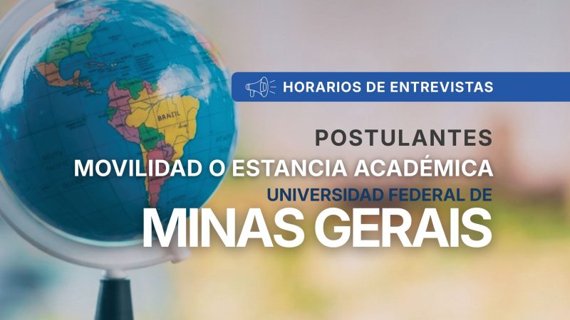 Horario de entrevistas según cronograma de Convocatoria de Estancia Académica para estudiantes de la Facultad de Letras y Ciencias Humanas
