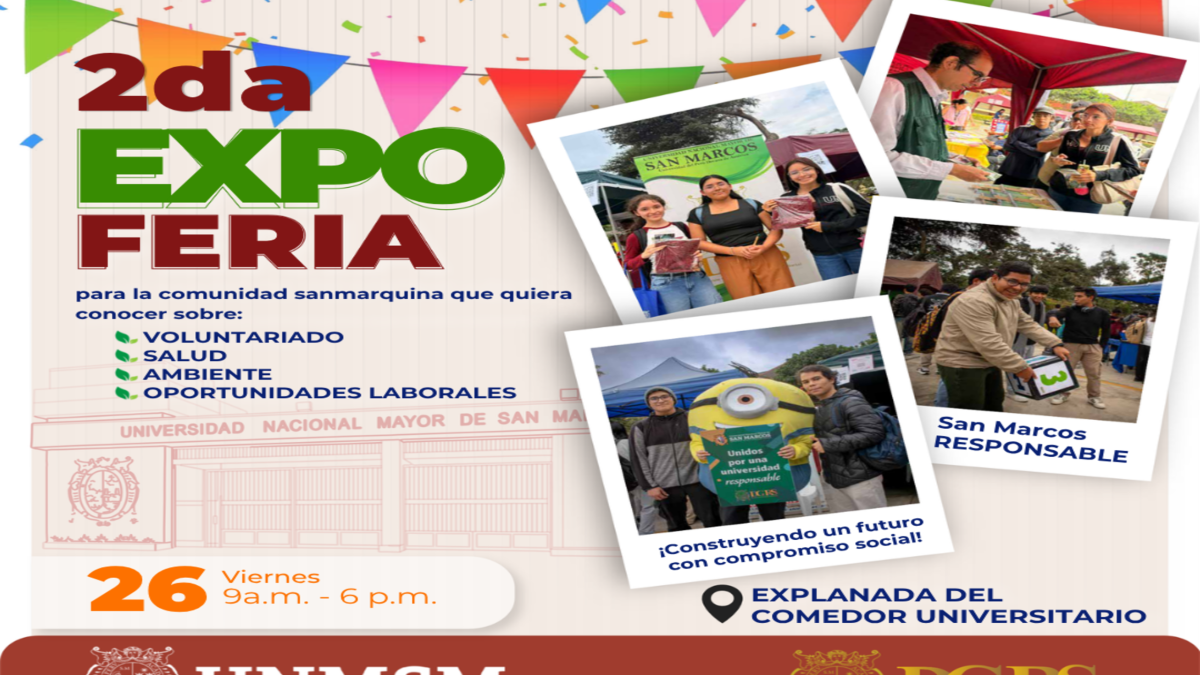 «II EXPO FERIA SAN MARCOS RESPONSABLE – CONSTRUYENDO FUTURO CON COMPROMISO SOCIAL» – UNMSM