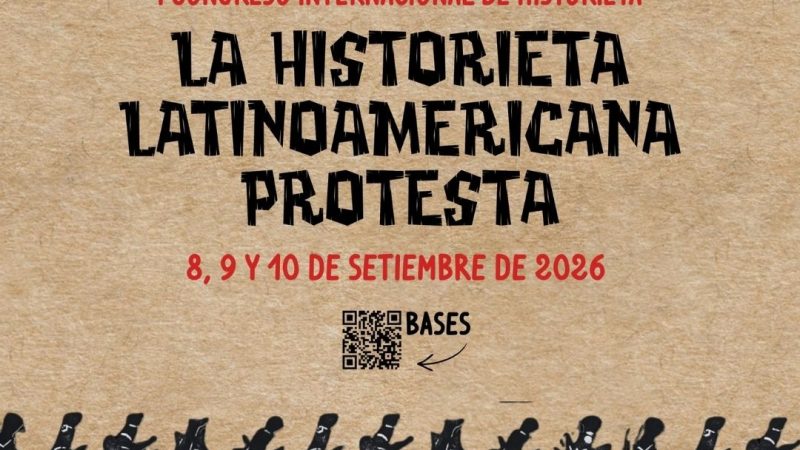 Letras organiza el I Congreso Internacional de Historieta: «La historieta latinoamericana protesta»