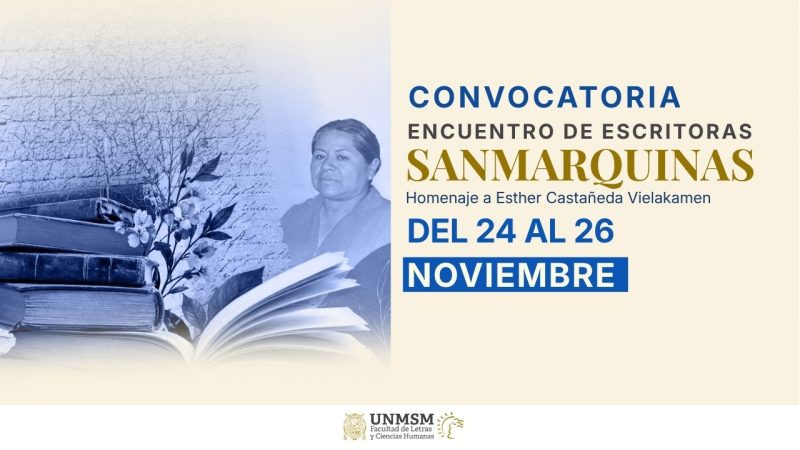 Convocatoria Encuentro de Escritoras Sanmarquinas. Homenaje a Esther Castañeda Vielakamen